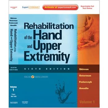 Rehabilitation of the Hand and Upper Extremity, Sixth Edition, Two volume set