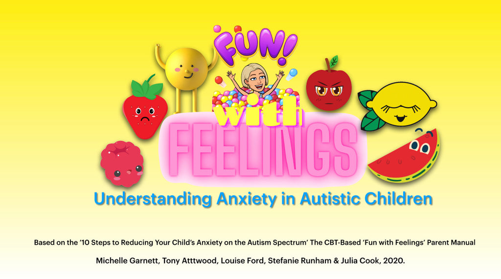 10 Steps to Reducing Your Child's Anxiety on the Autism Spectrum